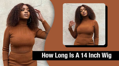 How Long Is A 14 Inch Wig?